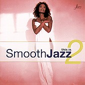 This is Smooth Jazz 2